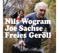 Joe Sachse Nils Wogram Duo – Freies Geröll – CD