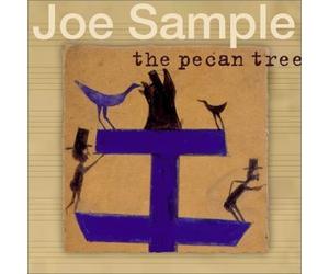 Joe Sample - Pecan Tree [Import]