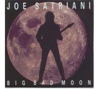 JOE SATRIANI - BIG BAD MOON 7" (45) UK FOOD FOR THOUGHT 1989