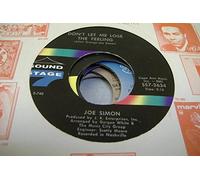 JOE SIMON - JOE SIMON 45 RPM Don't Let Me Lose The Feeling / Baby, Don't Be Looking In My Mind