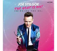Joe Stilgoe - The Heat Is On! - Swinging The 80's