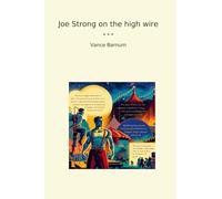 Joe Strong on the high wire (Classic Books)