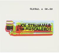 Joe Strummer & Mescaleros - Global a Go