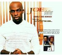 Joe - Stutter-Double Take Remix