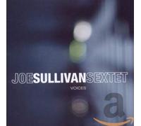 Sullivan Joe Sextet - Voix