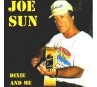 Joe Sun - Dixie And Me