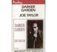 Joe Taylor - Darker Garden (UK Import) [Musikkassette]