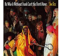 Joe Tex - He Who is Without Funk Cast The First Stone [Import]