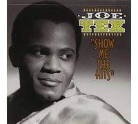 Joe Tex - Show Me The Hits