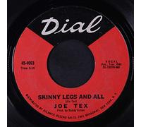 JOE TEX - skinny legs and all / watch the one 45 rpm single