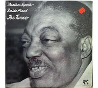 Joe Turner - Another Epoch - Stride Piano [Vinyl LP]