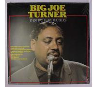 JOE TURNER - every day i have the blues LP