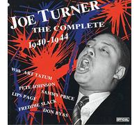 Joe Turner - The Complete 1940 - 1944
