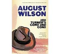 Joe Turner's Come and Gone August Wilson (Auteur)