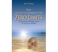 Joe Vitale Das letzte Geheimnis von "Zero Limits" (Poche)