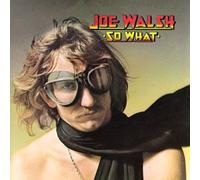 Walsh, Joe - So What