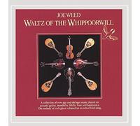 Joe Weed - Waltz of The Whippoorwill