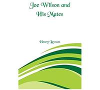 Joe Wilson And His Mates