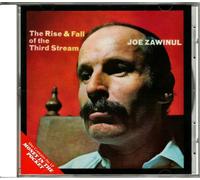 Joe Zawinul - Rise & Fall of the 3rd Stream