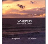 Joe Zeytoonian - Whispers of Ellis Island