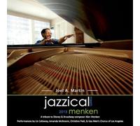 Joel a. Martin - Jazzical Meets Menken
