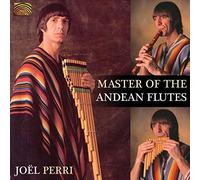 Joel & Cedric Perri - Joel Perri - Joel Perri - Athenians - Joel Perri : Master of The Andean Flutes [Import]