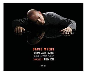 Joel : Fantasies & Delusions. Musique pour piano. Myers.
