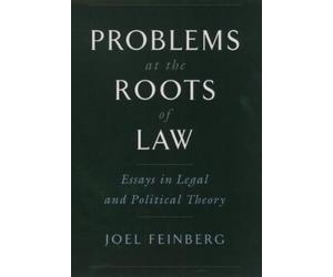 Joel Feinberg Problems at the Roots of Law (Relié)