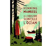 Joel Gustafsson - Tome 3 - À l'horizon scintille l'océan: Joel Gustafsson,tome 3