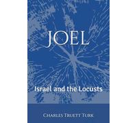 Joel: Israel and the Locusts
