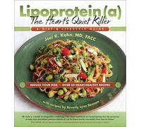 Joel Kahn Beverly Lynn Bennett Kahn Lipoprotein(a), the Heart's Quiet (Poche)
