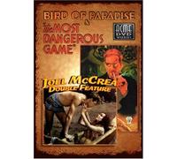 Joel Mccrea Double Feature: "The Most Dangerous Game"/Bird Of Paradise