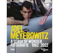 Joel Meyerowitz A Sense of Wonder Photographs 1962-2022 /anglais/italien