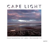 Joel Meyerowitz: Cape Light : Fiftieth Anniversary Edition