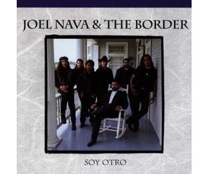 Joel Nava & the Border - Soy Otro