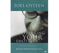 Joel Osteen: Controlling Your Emotions