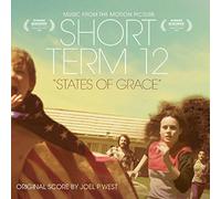 Joel P West - States of Grace/Short Term 12 (Original Motion Picture Soundtrack)