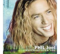 Joel, Phil - Watching Over You