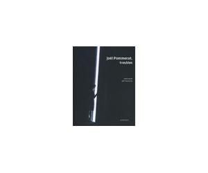 Joël Pommerat, troubles - Joëlle Gayot - Actes Sud-Papiers - broché - Etude