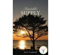 Joel S Goldsmith – Invisible Supply – Poche