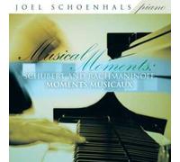Joel Schoenhals, Piano Musical Moments - Schubert & Rachmaninov