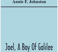 Joël, un garçon de Galilée