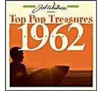 Various Artists - Joel Whitburn Presents: Top Pop Treasures 1962