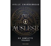 Joelle Charbonneau Ma Die Auslese - Die komplette Trilogie: Drei Romane (Poche)