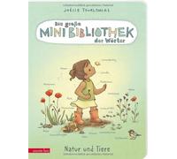 Joëlle Tourloni Die große Mini-Bibliothek der Wörter - Natur und Tiere: (Poche)