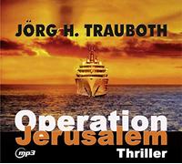 Jörg H. Trauboth – Operation Jerusalem – CD