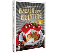 Jörg Huber Das Zungenzirkus-Backbuch: Backen ohne Gelatine: Cremige (Relié)