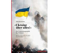 Jörg Kronauer Ukraine über alles: Ein Expansionsprojekt des Westens: Ei (Relié)