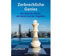 Jörg Palit Zerbrechliche Genies: Das Spiel der Könige, der Genies u (Poche)