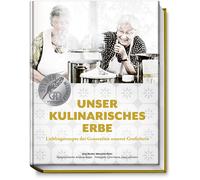 Jörg Reuter Man Unser kulinarisches Erbe: Lieblingsrezepte der Generatio (Relié)